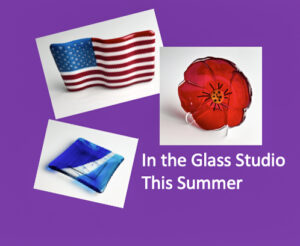 Read more about the article What’s in the Glass Studio This Summer